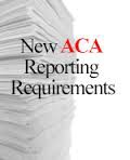 Affordable Care Act Reporting Requirements